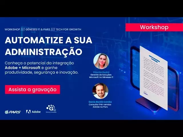 [GRAVAÇÃO] Workshop Adobe + Microsoft – Automatize a sua administração
